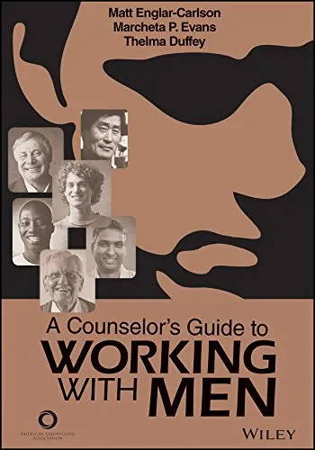 Cover of A Counselor's Guide to Working with Men