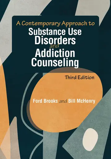 Cover of A Contemporary Approach to Substance Use Disorders and Addiction Counseling