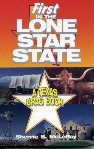 Cover of First in the Lone Star State
