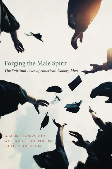 Cover of Forging the Male Spirit