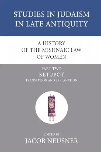 Cover of A History of the Mishnaic Law of Women, Part 2