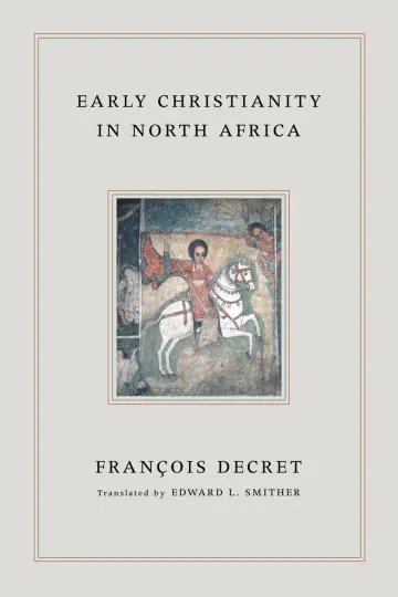 Cover of Early Christianity in North Africa