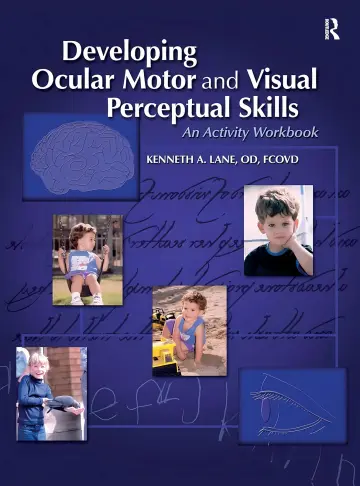 Cover of Developing Ocular Motor and Visual Perceptual Skills