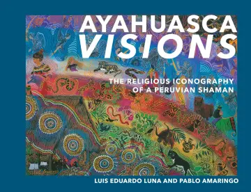 Cover of Ayahuasca Visions