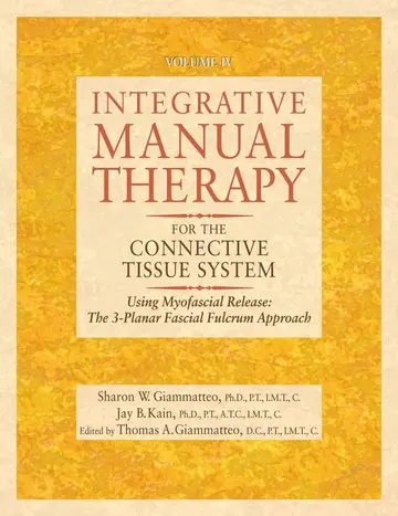 Cover of Integrative Manual Therapy for the Connective Tissue System