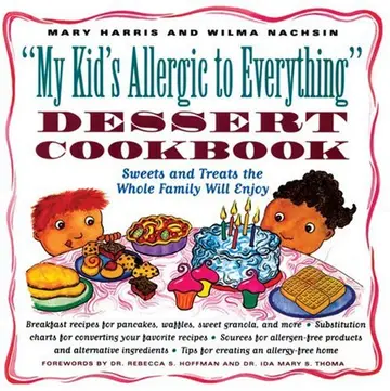 Cover of "My Kid's Allergic to Everything" Dessert Cookbook