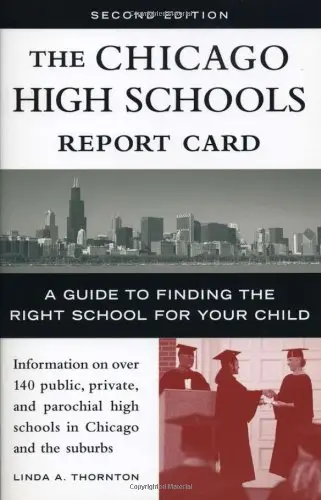 Cover of The Chicago High Schools Report Card