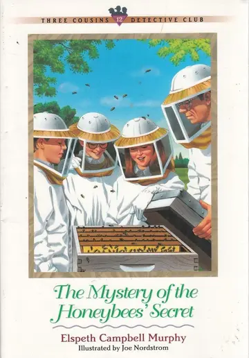 Cover of The Mystery of the Honeybees' Secret