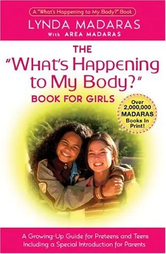 Cover of What's Happening to My Body? Book for Girls