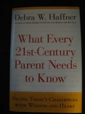 Cover of What Every 21st Century Parent Needs to Know