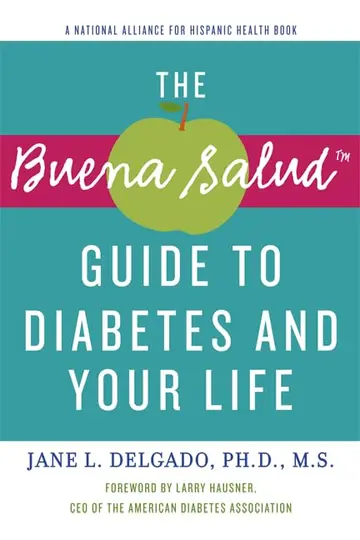 Cover of The Buena Salud Guide to Diabetes and Your Life