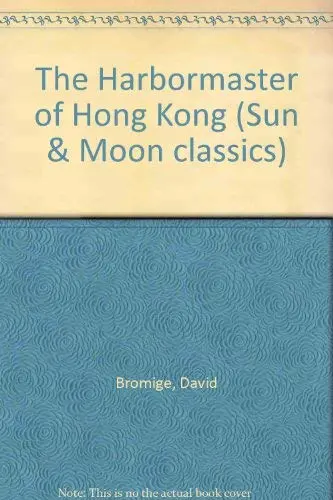 Cover of The Harbormaster of Hong Kong