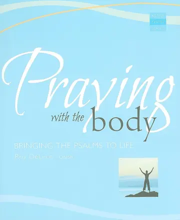 Cover of Praying with the Body