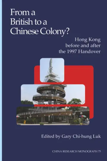Cover of From a British to a Chinese Colony?
