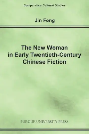 Cover of New Woman in Early Twentieth-Century Chinese Fiction
