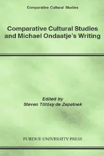 Cover of Comparative Cultural Studies and Michael Ondaatje's Writing