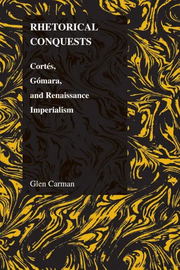 Cover of Rhetorical Conquests