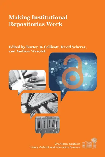 Cover of Making Institutional Repositories Work