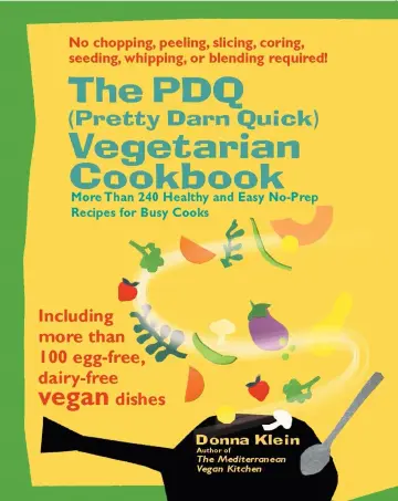 Cover of The Pdq Pretty Darn Quick! Vegetarian Cookbook