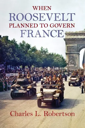 Cover of When Roosevelt Planned to Govern France