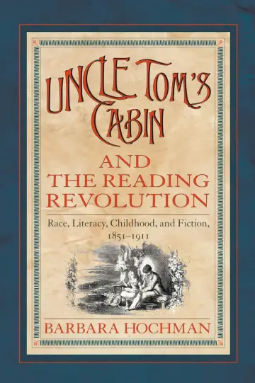 Cover of Uncle Tom's Cabin and the Reading Revolution