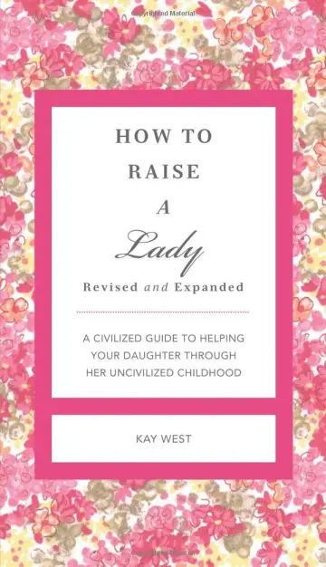 Cover of How to Raise A Lady