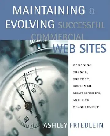 Cover of Maintaining and Evolving Successful Commercial Web Sites