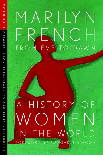 Cover of From Eve to Dawn, a History of Women in the World