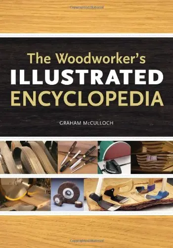 Cover of The Woodworker's Illustrated Encyclopedia