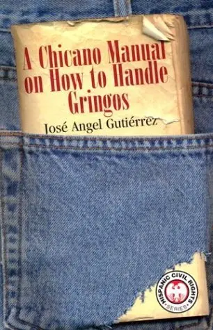 Cover of A Chicano Manual on How to Handle Gringos