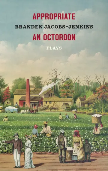Cover of Appropriate/An Octoroon