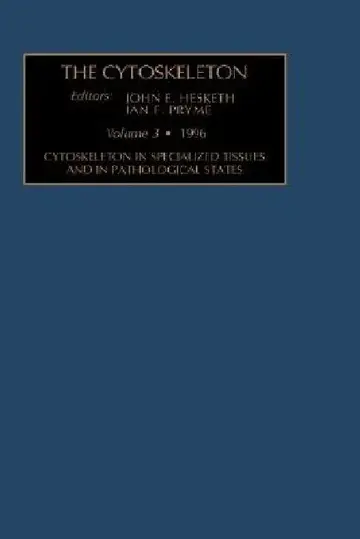Cover of Cytoskeleton in Specialized Tissues and in Pathological States