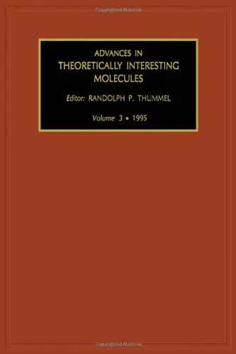 Cover of Advances in Theoretically Interesting Molecules Volume 3