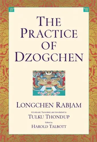 Cover of The Practice of Dzogchen
