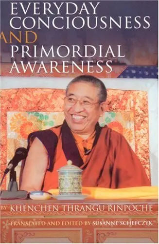 Cover of Everyday Consciousness and Primordial Awareness