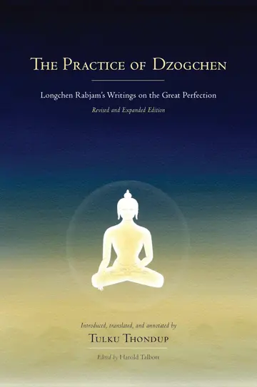 Cover of The Practice of Dzogchen