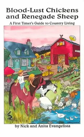 Cover of Blood-Lust Chickens and Renegade Sheep