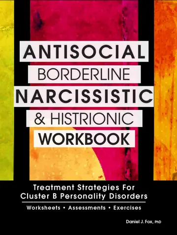 Cover of Antisocial, Borderline, Narcissistic and Histrionic Workbook