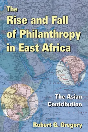 Cover of The Rise and Fall of Philanthropy in East Africa