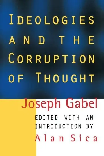 Cover of Ideologies and the Corruption of Thought