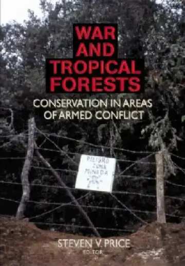 Cover of War And Tropical Forests