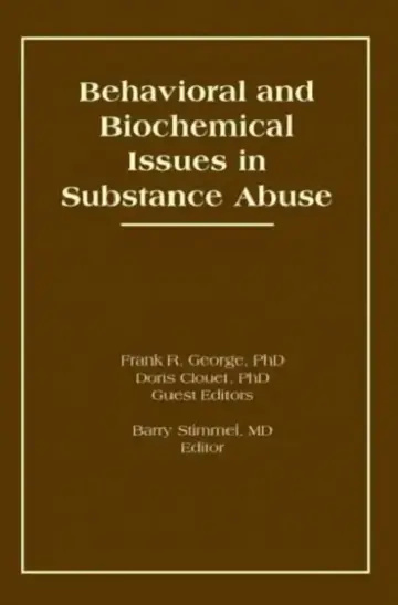 Cover of Behavioral and Biochemical Issues in Substance Abuse