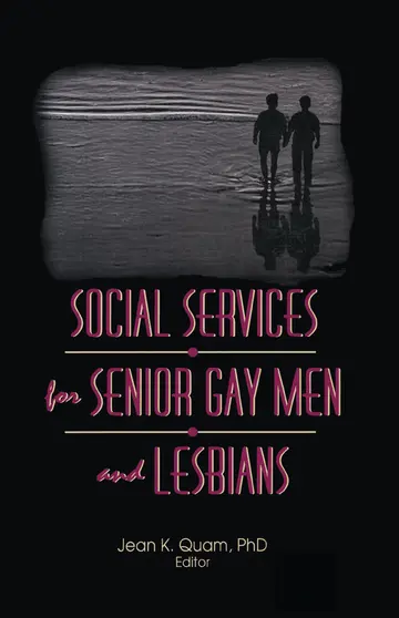 Cover of Social Services for Senior Gay Men and Lesbians
