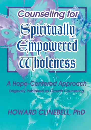 Cover of Counseling for Spiritually Empowered Wholeness