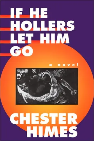 Cover of If He Hollers Let Him Go