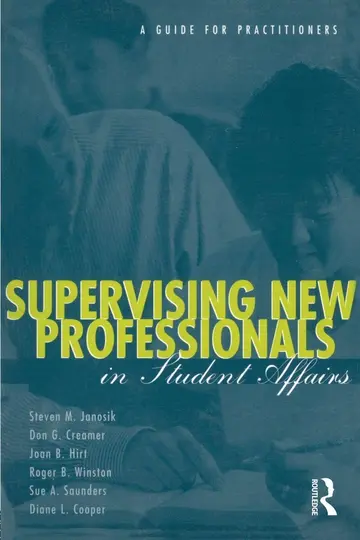 Cover of Supervising New Professionals in Student Affairs