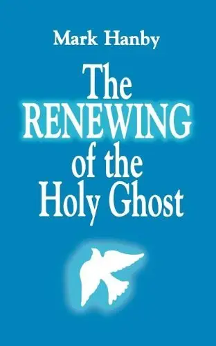 Cover of The Renewing of the Holy Ghost