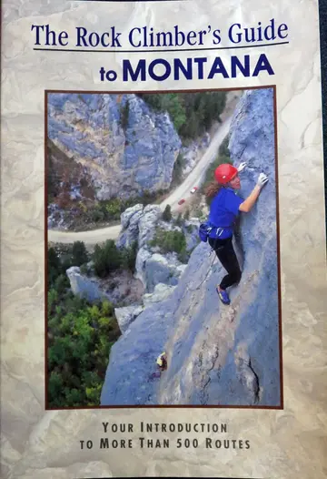 Cover of The Rock Climber's Guide to Montana