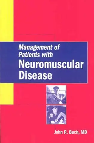 Cover of Management of Patients with Neuromuscular Disease, 1e