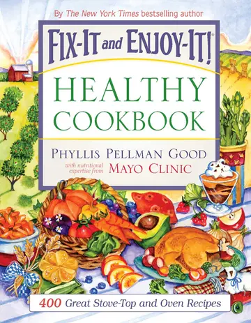 Cover of Fix-It and Enjoy-It Healthy Cookbook